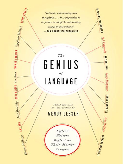 Title details for The Genius of Language by Wendy Lesser - Available